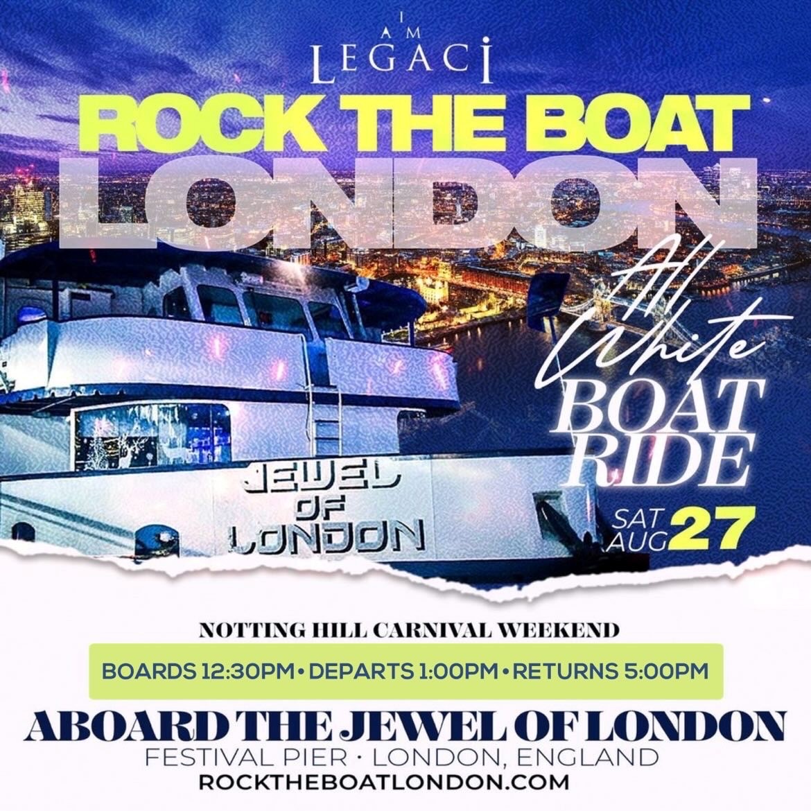 ROCK THE BOAT LONDON ALL WHITE BOAT RIDE PARTY | NOTTING HILL CARNIVAL 2022