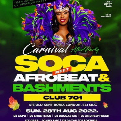Carnival After Party,  Soca Meets AfroBashment. Sunday 28th Aug 2022.