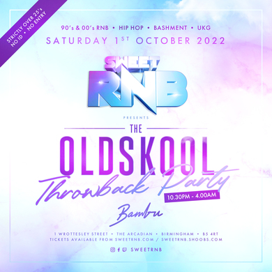 THE OLDSKOOL THROWBACK PARTY