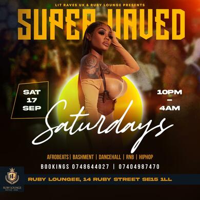 Ruby Lounge - Super Waved Saturdays