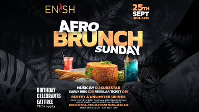 Enish Afrodrunch Sundays       