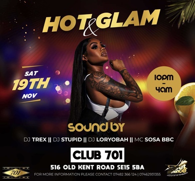 Hot & Glam @club701 Nov19th