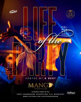 Life Of The Party #Birmingham @ Mango NightClub 