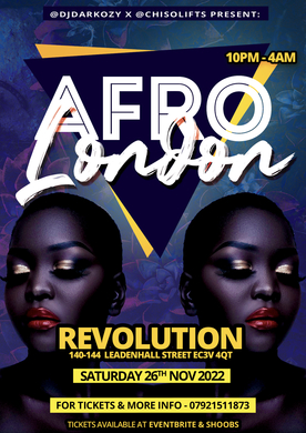 AFRO LONDON (LONDONS BIGGEST AFROBEATS PARTY) 