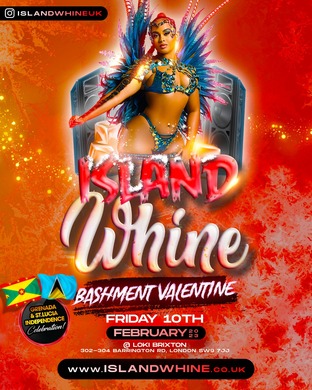ISLAND WHINE : BASHMENT VALENTINE