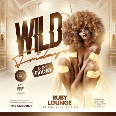 Ruby Lounge - WIld Fridays