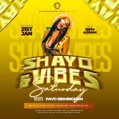 SHAYO & VIBEZ   SATURDAYS 