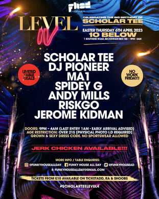 FHAD presents Level IV (Scholar Tee's Big Birthday)