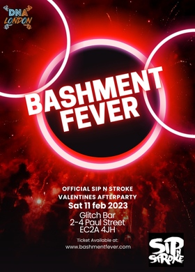 Bashment Fever - Sip 'N Stroke official Afterparty