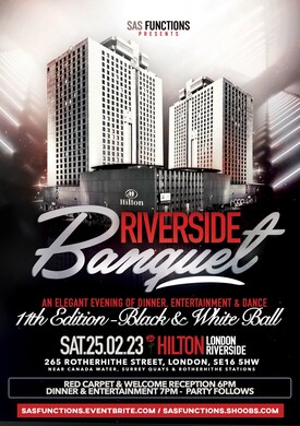 RIVERSIDE BANQUET 11TH EDITION - DINNER LIVE ENTERTAINMENT & PARTY