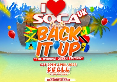 I Love Soca meets Back It Up - (The Whining Queen Edition)