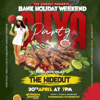 SUYA AND CHILL ~ Bank Holiday Soireé