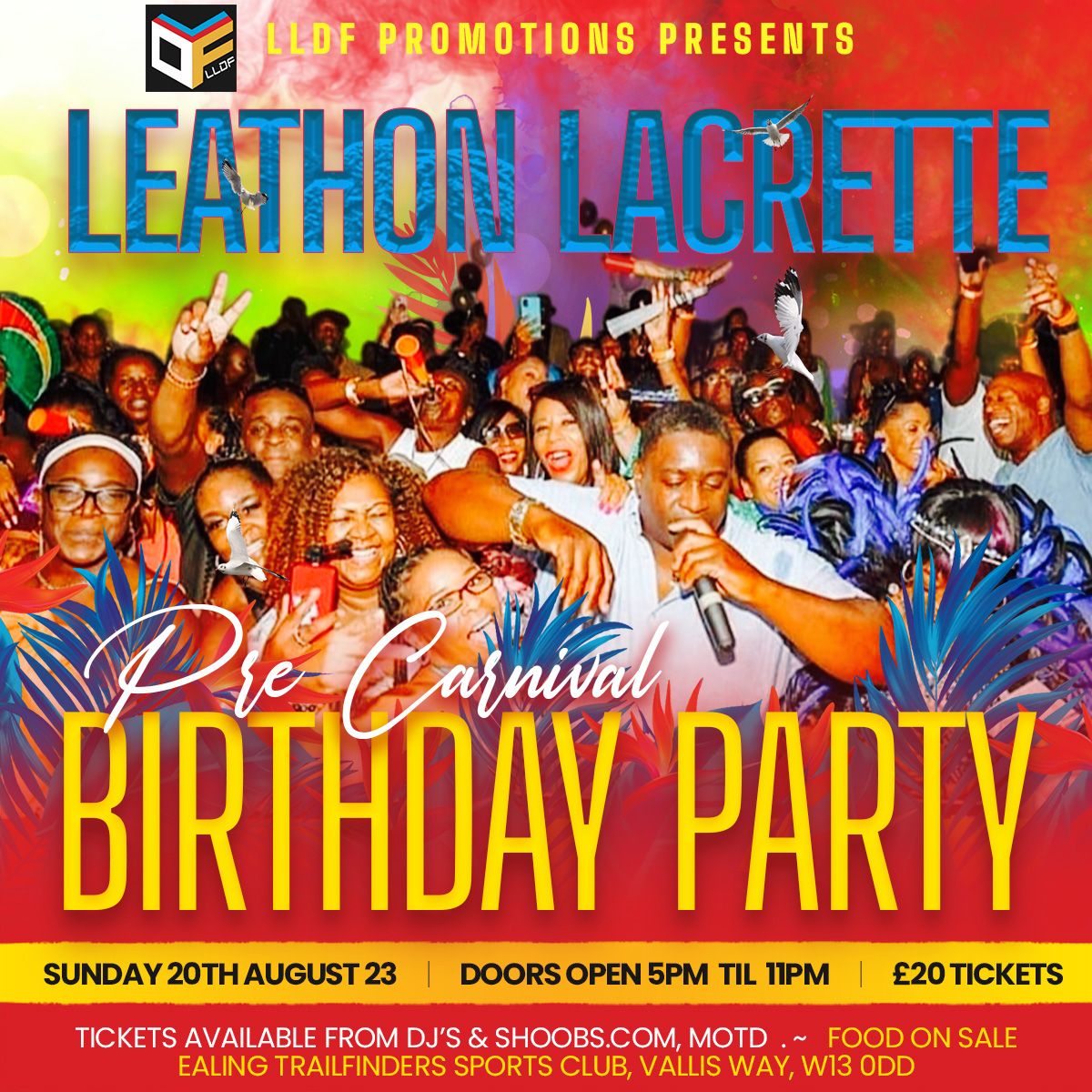 Leathon Lacrette Pre-Carnival Birthday Party