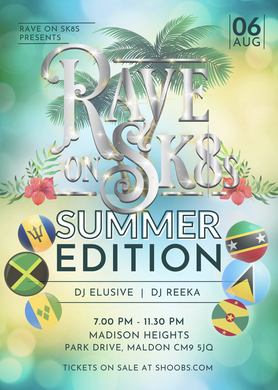 Rave on Sk8s The Summer Edition 