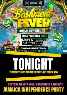 BASHMENT FEVER - JAMAICA INDEPENDENCE  PARTY
