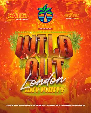 Wild Out London 🌴 (Island Ting) Shoreditch Day Party