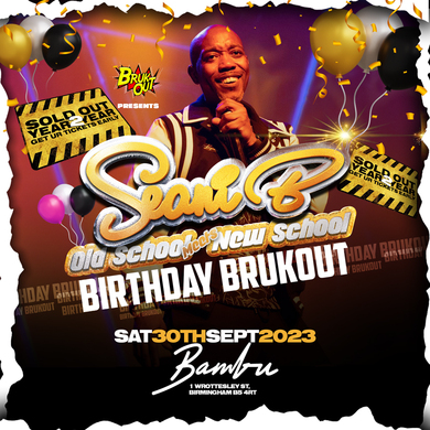 Seani B Birthday Brukout