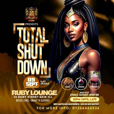 Ruby Lounge - Total Shut Down - Afrobeats, Bashment, Amapiano