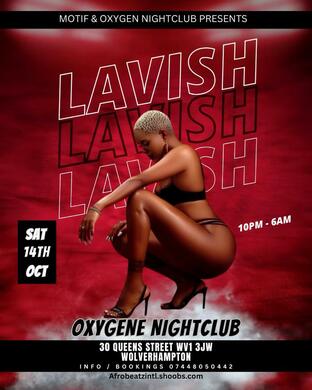 Lavish #Wolverhampton 