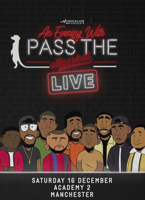 Pass the Meerkat Live Manchester