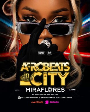 AfroBeats In The City Saturdays  