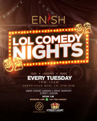Enish Lounge Presents - Comedy Nights!!! (Every Tuesday)