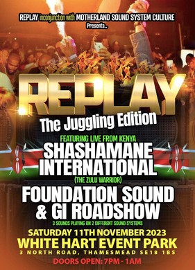 REPLAY JUGGLING EDITION FEAT, SHASHMANE, FOUNDATION SOUND & G.I ROADSHOW