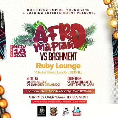 Ruby Lounge - AfroMapiano Vs Bashment 