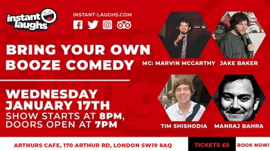 Bring your own booze comedy    