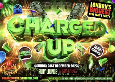 Charged Up - London’s Biggest New Years Eve Party