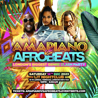 Amapiano Vs Afrobeats - London’s Biggest Genre Clash Party