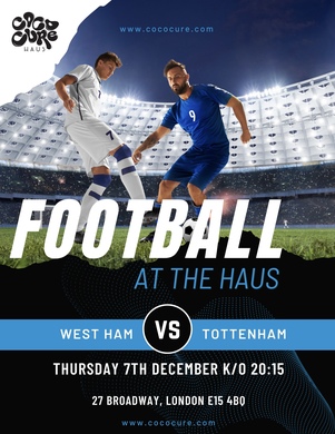 Football At The Haus | Westham vs Tottenham