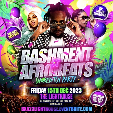 Bashment & Afrobeats - Shoreditch Party