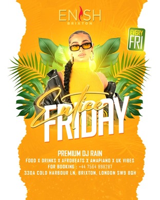 ENTICE FRIDAY WITH PREMIUM DJ RAIN