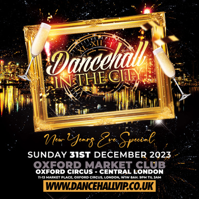 Dancehall In The City - New Years Eve Special