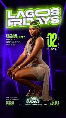LAGOS FRIDAYS EVERY FRIDAYS AT DEUCE LOUNGE 2ND OF FEBRUARY 