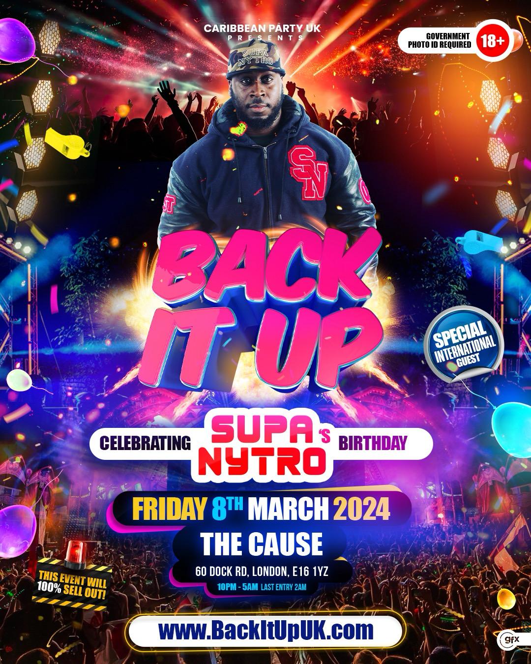 Back It Up - Celebrating Supa Nytro's birthday