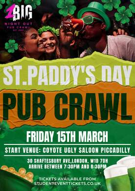 ST PATRICK'S DAY PUB CRAWL - CENTRAL LONDON - FRIDAY 15TH MARCH