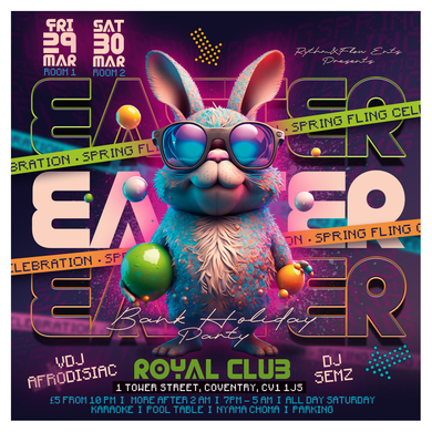 EASTER BANK HOLIDAY PARTY ~ COV