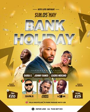 BANK HOLIDAY - Beto Luto Bday