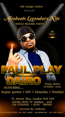 AFROBEATS LEGENDARY NITE WITH PAUL PLAY DAIRO AND FRIENDS 