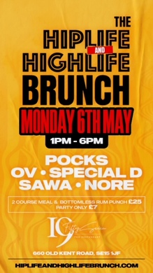 The Hiplife & Highlife Brunch - Bank Holiday Special