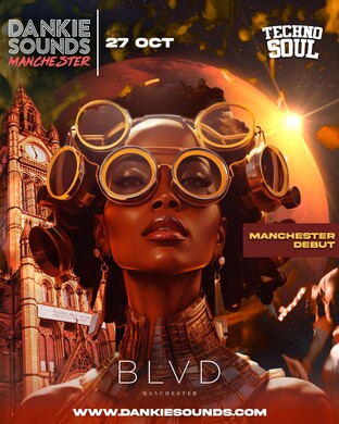 Dankie Sounds: Manchester Debut #TECHNOSOUL