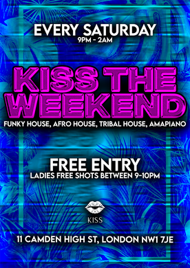 Kiss The Weekend