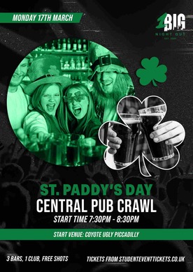 ST PADDY'S PUB CRAWL CENTRAL MONDAY 17TH MARCH