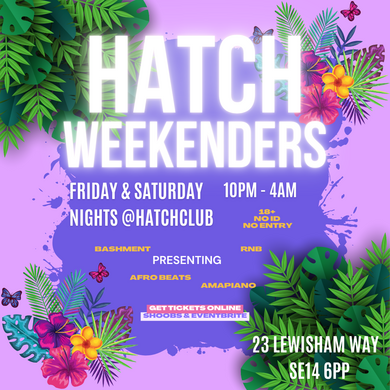 HATCH WEEKENDER           