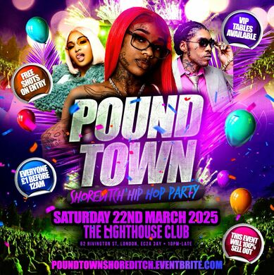 Pound Town - Shoreditch Hip Hop Party