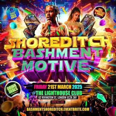Shoreditch Bashment Motive