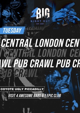 CENTRAL LONDON PUB CRAWL - TUESDAY 1ST APRIL