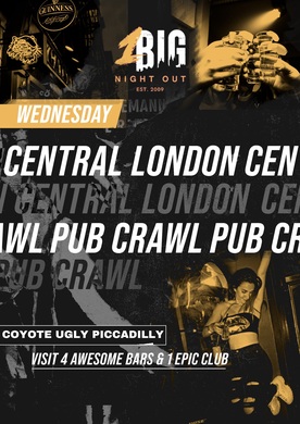 CENTRAL LONDON PUB CRAWL - WEDNESDAY 26TH MARCH